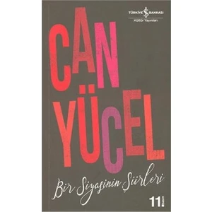 Bir Siyasinin Şiirleri - Can Yücel