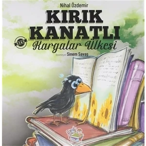 Parmak Çocuk Yayınları Kırık Kanatlı Kargalar Ülkesi - Nihal Özdemir