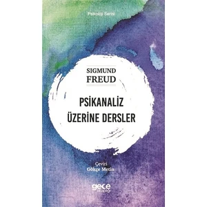Psikanaliz Üzerine Dersler - Sigmund Freud