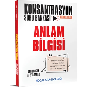Hocalara Geldik Konsantrasyon Soru Bankası /Anlam Bilgisi - Onur Soğuk