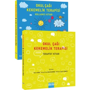 Okul Çağı Kekemelik Terapisi Kullanıcı ve Terapist Kitabı - Ilkem Kara