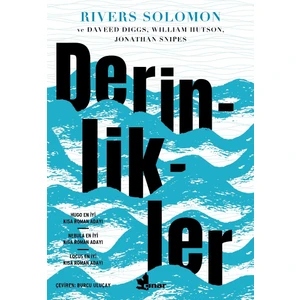 Derinlikler - Rivers Solomon