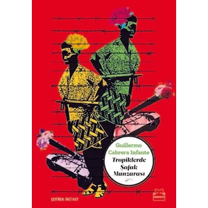 Tropiklerde Şafak Manzarası - Guillermo Cabrera Infante