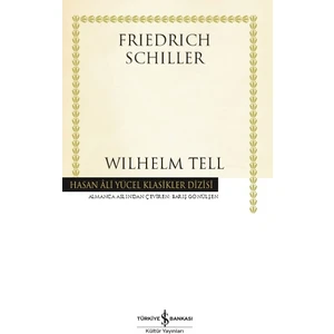Wilhelm Tell - Ciltli - Friedrich Schiller