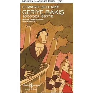 Geriye Bakış 2000’den 1887’Ye - Edward Bellamy