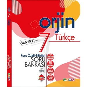 Gama Yayınları 7. Sınıf Orjin Türkçe Konu Özetli Etkinlikli Soru Bankası