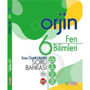 Gama Yayınları 6. Sınıf Orjin Fen Bilimleri Konu Özetli Etkinlikli Soru Bankası