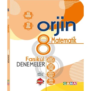 Gama Yayınları 8. Sınıf Orjin Matematik Fasikül Denemeler
