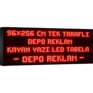 Depo Tabela Reklam Kırmızı Kayan Yazı LED Tabela 96256 cm Tek Taraflı Depo Reklam Tabela Depo Tabela Reklam