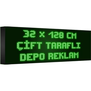 Depo Tabela Reklam Yeşil Kayan Yazı LED Tabela 32 x 128 cm Çift Taraflı