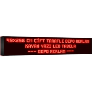 Depo Tabela Reklam Kırmızı Kayan Yazı LED Tabela 48 x 256 cm Çift Taraflı