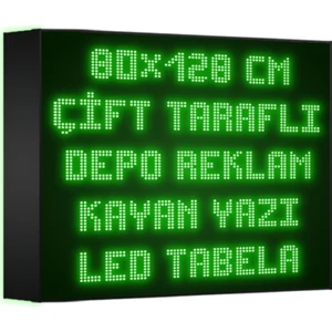 Depo Tabela Reklam Yeşil Kayan Yazı LED Tabela 80 x 128 cm Çift Taraflı
