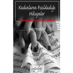 Kadınların Fısıldadığı Hikayeler - Hectorist