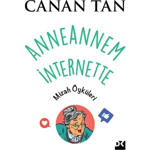 Anneannem İnternette - Canan Tan