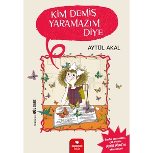 Kim Demiş Yaramazım Diye - Aytül Akal