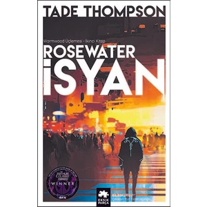 Rosewater İsyan - Tade Thomspson