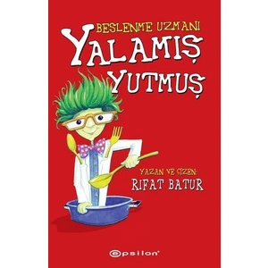 Beslenme Uzmanı Yalamış Yutmuş - Rıfat Batur