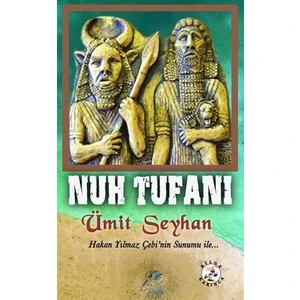 Nuh Tufanı - Ümit Seyhan