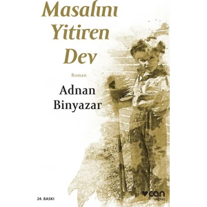 Masalını Yitiren Dev - Adnan Binyazar