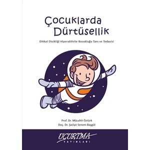 Çocuklarda Dürtüsellik - Mücahit Öztürk