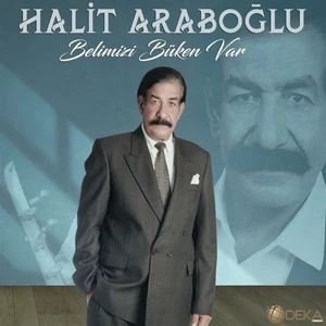 Halit Araboğlu - Belimizi Büken Var (Plak)
