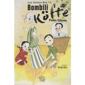Parmak Çocuk Yayınları Bombili Köfte - Can Sıkmaz Bey-1 - Pelin Güneş