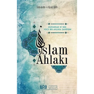 İslam Ahlakı - İmam-ı Gazali