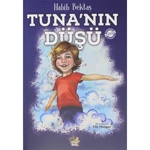 Parmak Çocuk Yayınları Tuna'Nın Düşü - Habib Bektaş