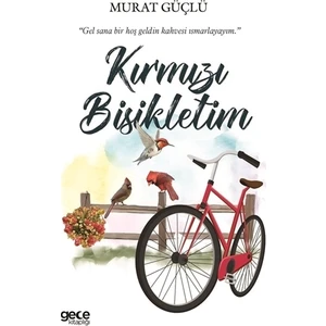 Kırımızı Bisikletim - Murat Güçlü
