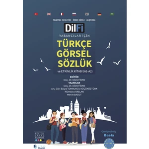 Dilfi Yabancılar Için Türkçe Görsel Sözlük ve Etkinlik Kitabı (A1-A2)