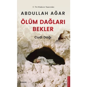Ölüm Dağları Bekler - Abdullah Ağar