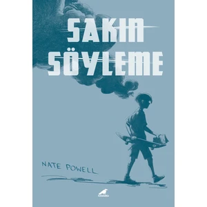 Sakın Söyleme - Nate Powell