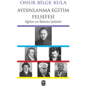 Aydınlanma Eğitim Felsefesi - Onur Bilge Kula