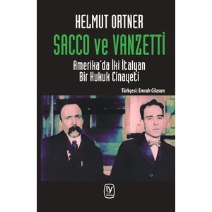 Sacco Ve Vanzetti - Helmut Ortner