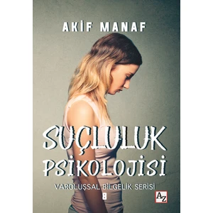 Suçluluk Psikolojisi - Akif Manaf