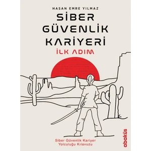 Siber Güvenlik Kariyeri İlk Adım - Hasan Emre Yılmaz