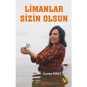 Limanlar Sizin Olsun - Zeynep Perçi