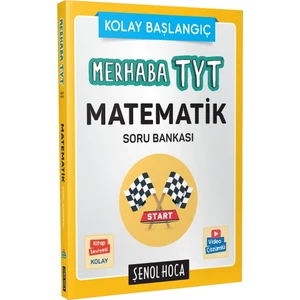 Şenol Hoca Yayınları Merhaba TYT Temel Matematik Çözüm Asistanlı Soru Bankası