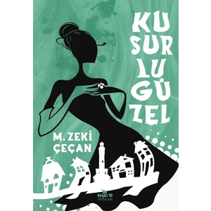 Kusurlu Güzel - Zeki Çeçan