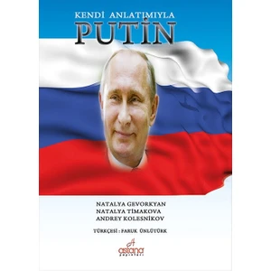 Kendi Anlatımıyla Putin