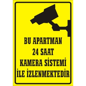 İzmir Serigrafi Bu Apartman 24 Saat Kamera Sistemi İle İzlenmektedir (Kendinden Yapışkanlı Etiket) 17,5 x 25 cm