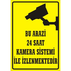 İzmir Serigrafi Bu Arazi 24 Saat Kamera Sistemi İle İzlenmektedir Galvaniz Uyarı Levhası 17,5 x 25 cm