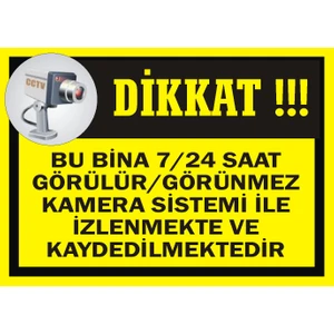 İzmir Serigrafi Bu Bina 7/24 Saat Görülür/Görünmez Kamera Sistemi İle İzlenmekte ve Kaydedilmektedir (Kendinden Yapışkanlı Etiket) 17,5 x 25 cm