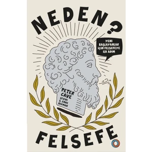 Neden Felsefe? - Peter Cave