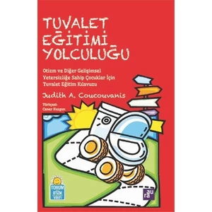 Tuvalet Eğitimi Yolculuğu - Judith A. Coucouvanis