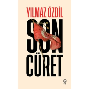 Son Cüret -Yılmaz Özdil