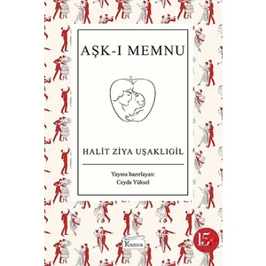 Aşk-ı Memnu - Halit Ziya Uşaklıgil