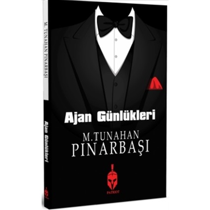 Ajan Günlükleri - M. Tunahan Pınarbaşı