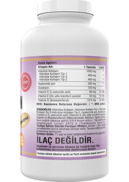 Collagen () (Tip) 1-2-3 Hyaluronic Acid 2 x 300 Tablet = 600 Tablet C & E & D Vitamini