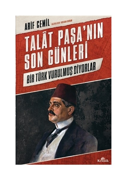 Talat Paşa'nın Son Günleri - Arif Cemil